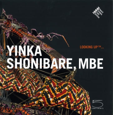 Looking Up Yinka Shonibare, MBE